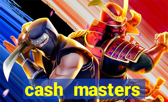 cash masters dinheiro infinito